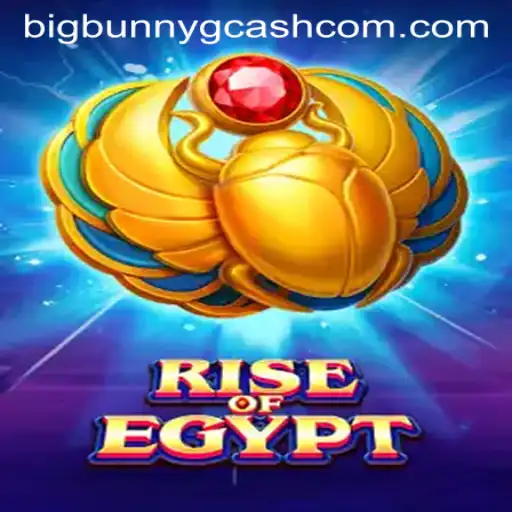Rise of Egypt and the Allure of Big Bunny GCash